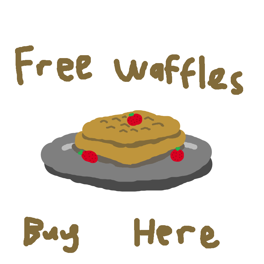 waffles, text says 'Free waffles, buy here'